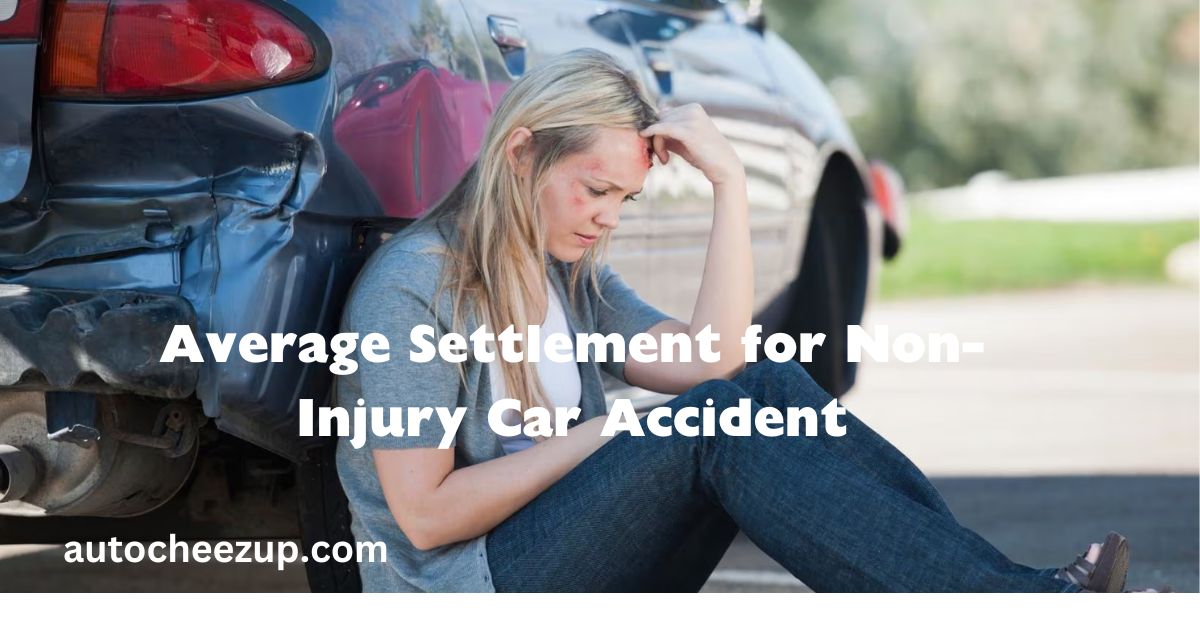 Average Settlement for Non-Injury Car Accident