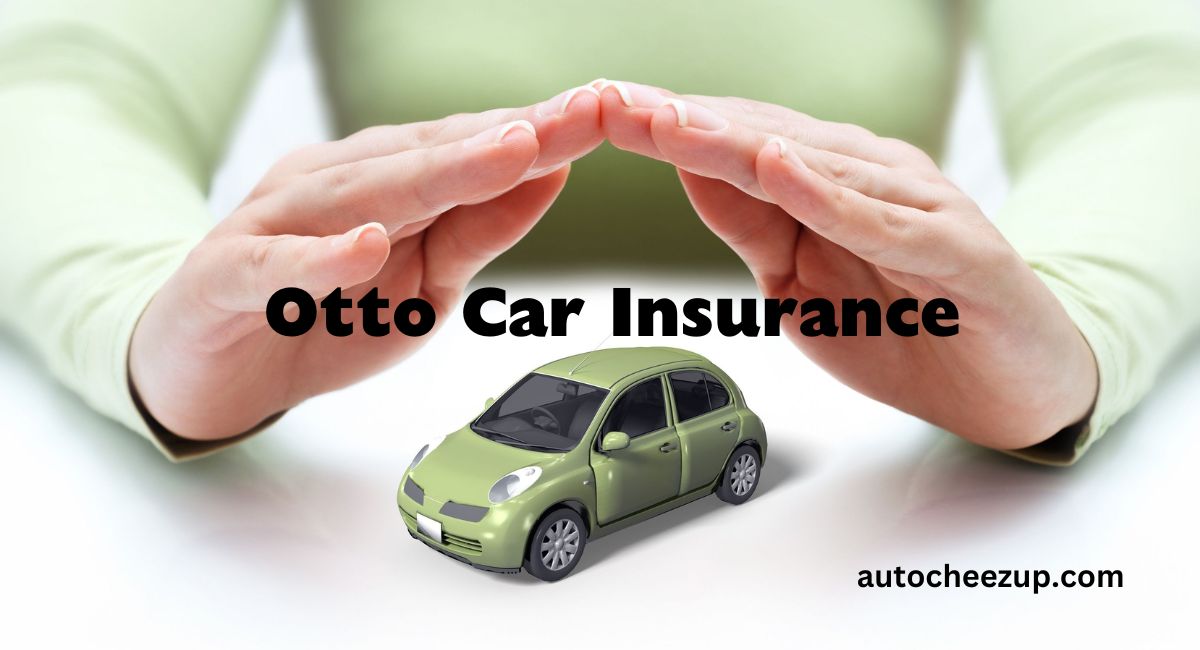 Otto Car Insurance