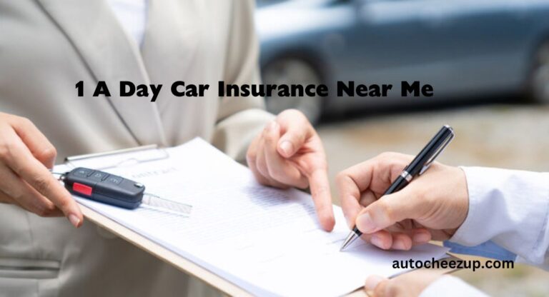 1 A Day Car Insurance Near Me