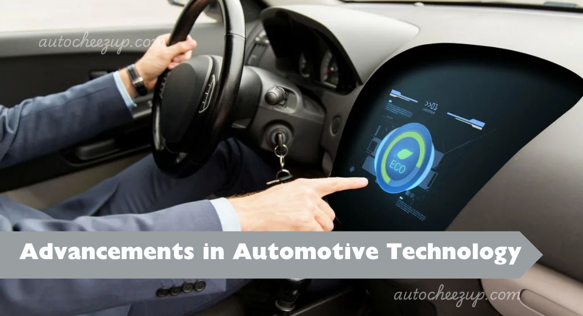 Advancements in Automotive Technology