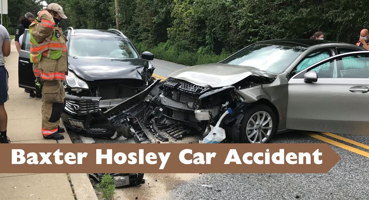 Baxter Hosley Car Accident