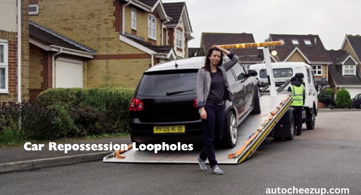 Car Repossession Loopholes