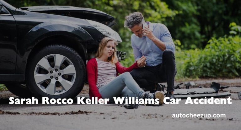 Sarah Rocco Keller Williams Car Accident