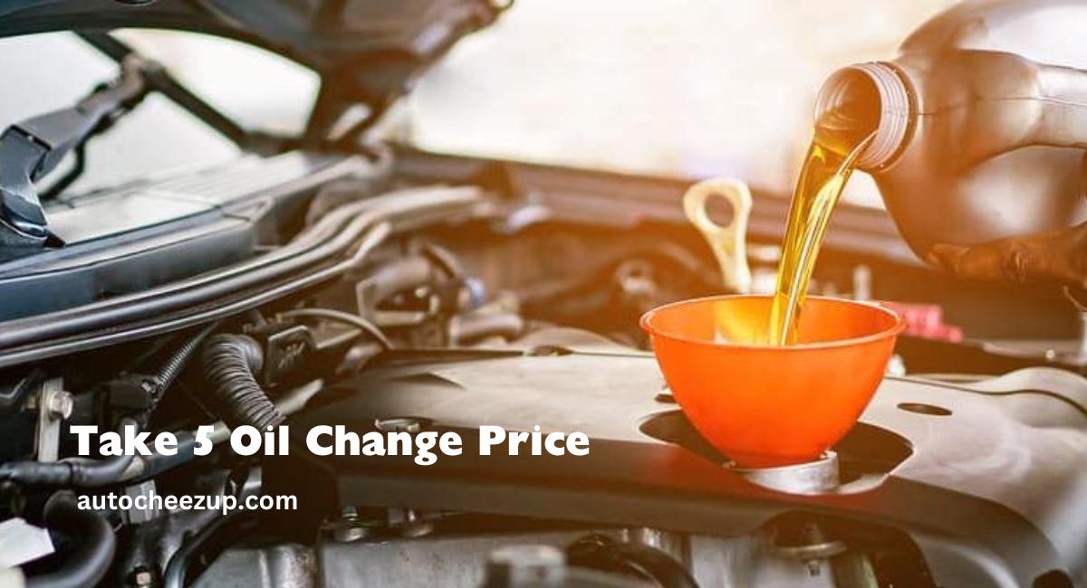 Take 5 Oil Change Price